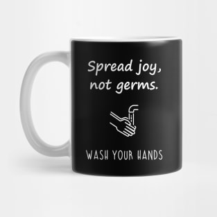 Joy not germs Mug